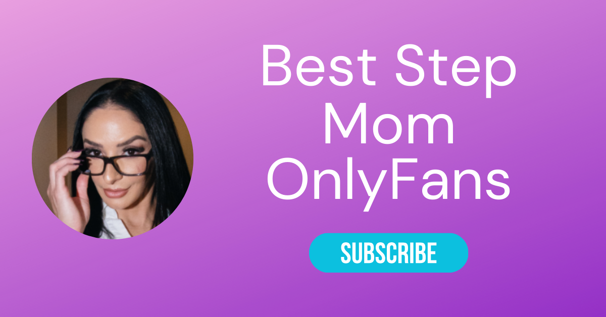 Best Step Mom OnlyFans LAW
