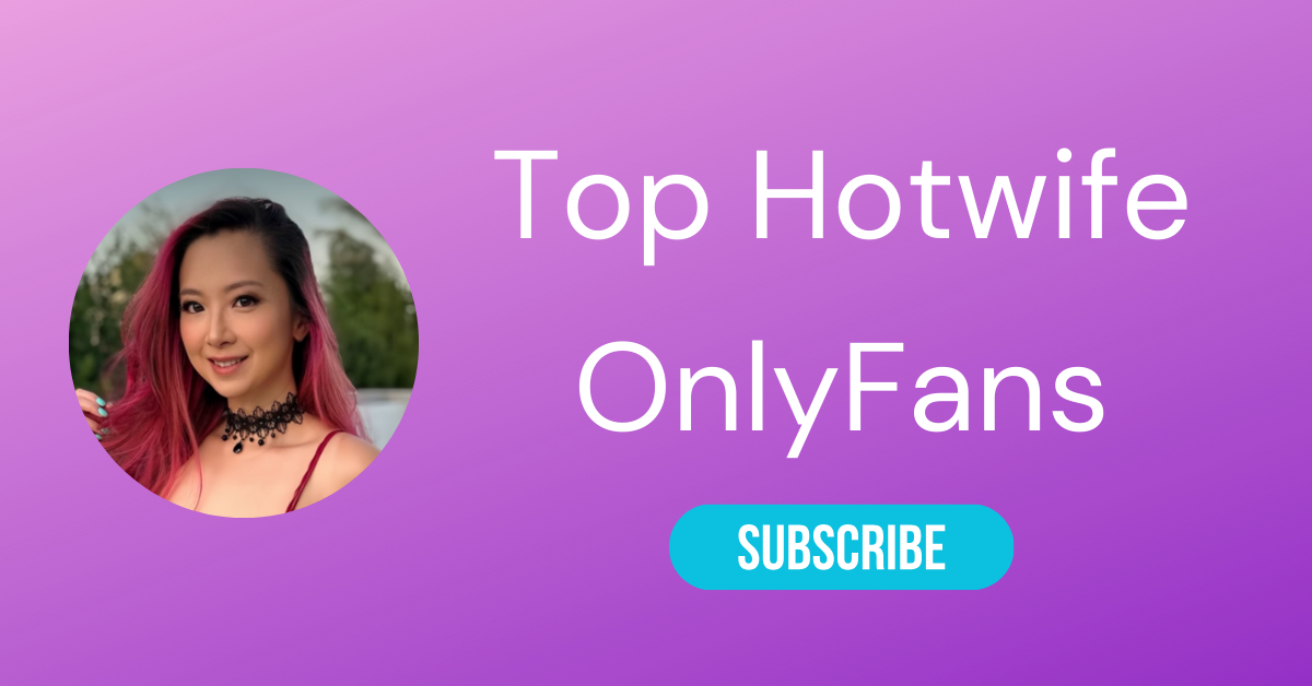 Top Hotwife OnlyFans LAW