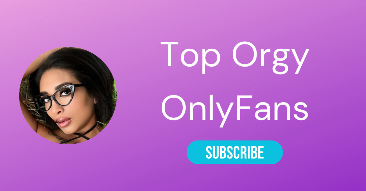 Top 10 Orgy Onlyfans 2024 La Weekly 8898