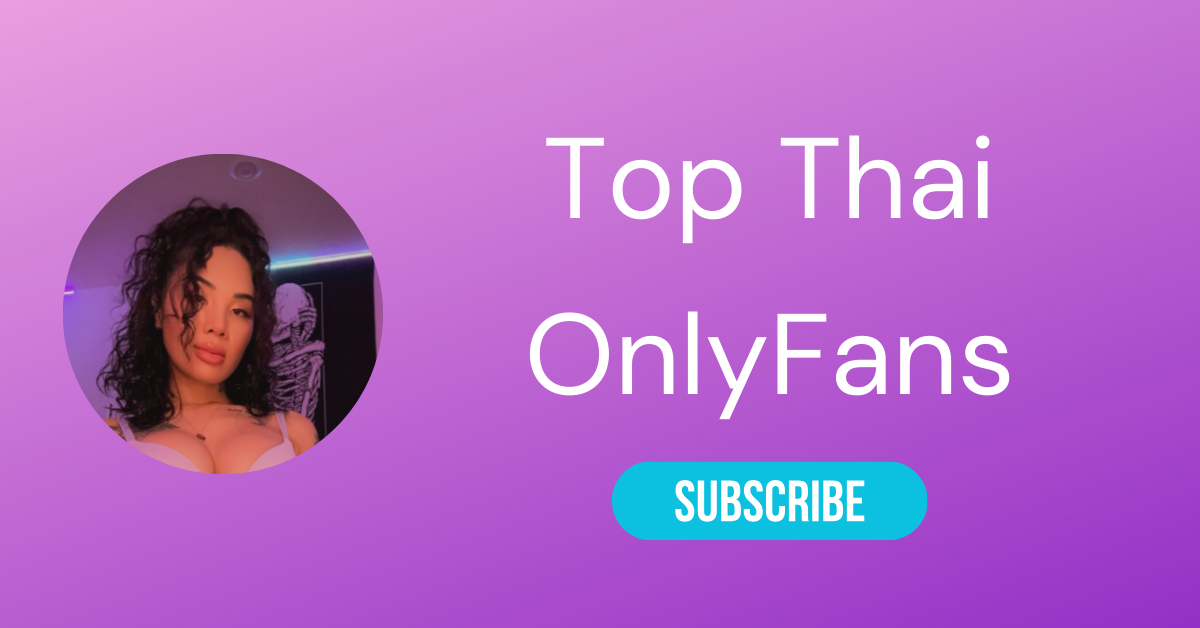 Top Thai OnlyFans LAW