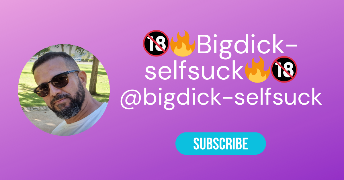 @bigdick selfsuck LAW